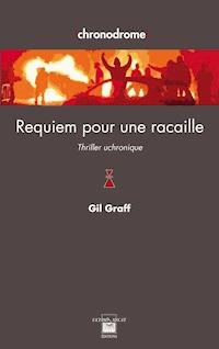 Requiem pour une racaille - Gil Graff - ebook