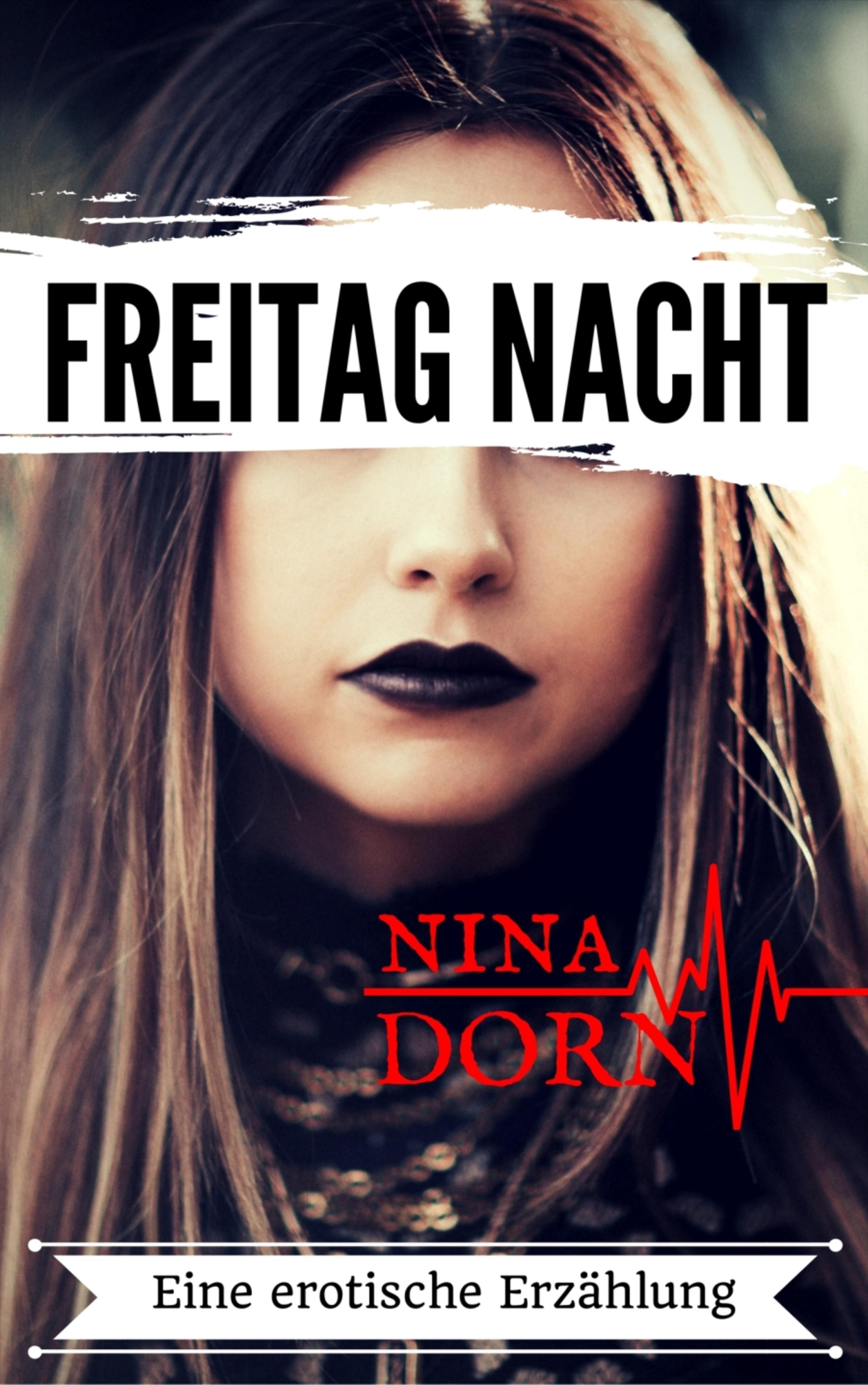 Freitag Nacht