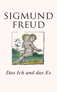 Das Ich und das Es - Sigmund Freud - ebook