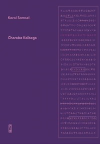 Choroba Kolbego - Karol Samsel - ebook + książka