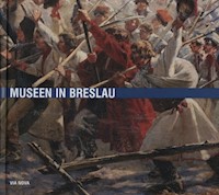 Museen in Breslau -  - książka
