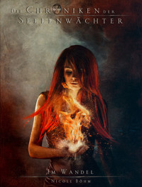 Die Chroniken der Seelenwächter - Band 16: Im Wandel - Nicole Böhm - ebook