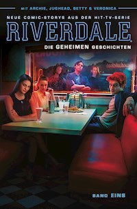 Riverdale, Band 1 - Die geheimen Geschichten - Roberto Aguirre-Sacasa - ebook