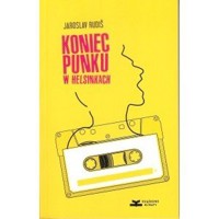 Koniec punku w Helsinkach - Jaroslav Rudiš - książka
