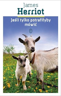 Jeśli tylko potrafiłyby mówić - James Herriot - książka
