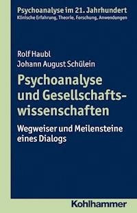 Psychoanalyse und Gesellschaftswissenschaften - Rolf Haubl - ebook