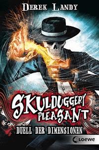 Skulduggery Pleasant (Band 7) - Duell der Dimensionen - Derek Landy - ebook