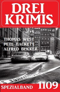 Drei Krimis Spezialband 1109 - Thomas West - ebook