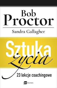 Sztuka życia - Proctor Bob, Gallagher Sandra - książka