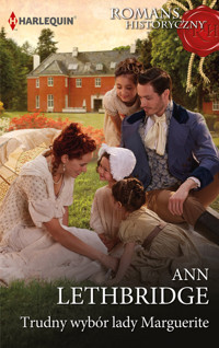 Trudny wybór lady Marguerite - Ann Lethbridge - ebook + książka