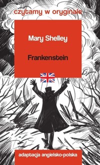 Frankenstein. Czytamy w oryginale - Mary Shelley - książka