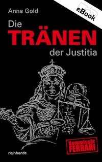 Die Tränen der Justitia - Anne Gold - ebook