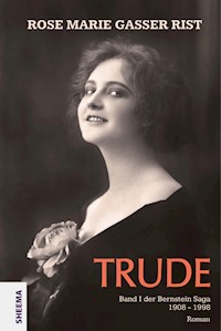 Trude - Rose Marie Gasser Rist - ebook