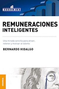 Remuneraciones inteligentes - Bernardo Hidaldo - ebook
