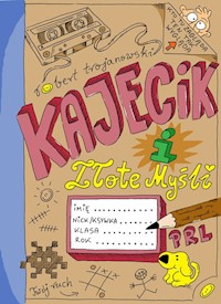 Kajecik i Złote Myśli - Trojanowski Robert - książka