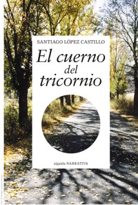 El cuerno del tricornio - Santiago López Castillo - ebook