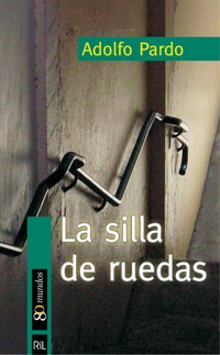 La silla de ruedas - Adolfo Pardo - ebook