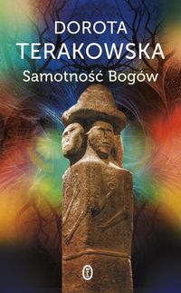Samotność Bogów - Dorota Terakowska - ebook + audiobook + książka