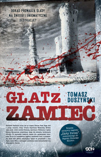 Glatz Zamieć - Tomasz Duszyński - książka