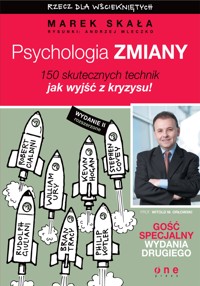 Psychologia zmiany. Rzecz dla wściekniętych. Wydanie II rozszerzone - Skała Marek, Andrzej Mleczko - audiobook