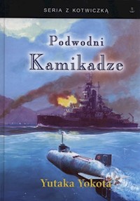 Podwodni Kamikadze - Yokota Yutaka, Harrington Jose - książka