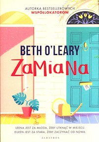 Zamiana - Beth O’Leary - ebook + audiobook + książka