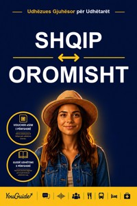 The Language Guide for Travelers - Albanian to Oromo - YouGuide - ebook