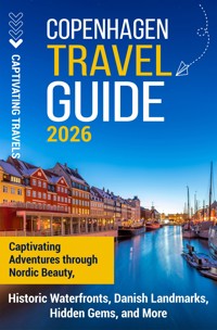 Copenhagen Travel Guide - Captivating Travels - ebook