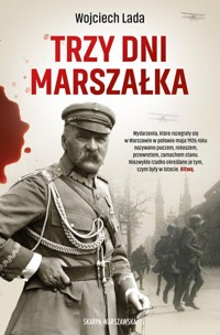 Trzy dni Marszałka - Lada Wojciech - książka