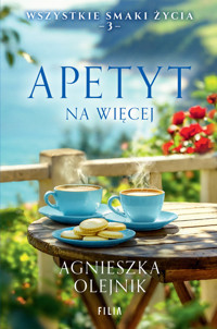 Apetyt na więcej - Agnieszka Olejnik - ebook + audiobook + książka