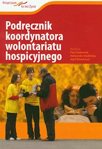 Podręcznik koordynatora wolontariatu hospicyjnego -  - książka