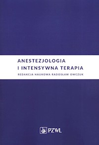 Anestezjologia i intensywna terapia -  - książka