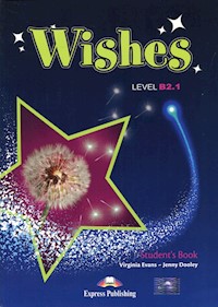 Wishes B2.1 Student's Book + ieBook - Evans Virginia, Dooley Jenny - książka