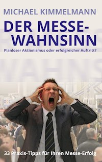 Der Messe-Wahnsinn - Michael Kimmelmann - ebook