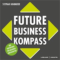 Future Business Kompass - Stephan Grabmeier - ebook