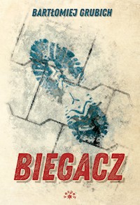 Biegacz - Grubich Bartłomiej - książka
