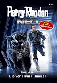 Perry Rhodan Neo 61: Die verlorenen Himmel - Oliver Plaschka - ebook