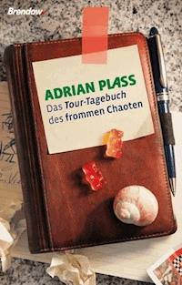 Das Tour-Tagebuch des frommen Chaoten - Adrian Plass - ebook