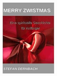 Merry Zwistmas - Stefan Dernbach - ebook