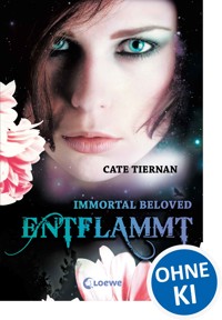 Immortal Beloved (Band 1) - Entflammt - Tiernan Cate - ebook