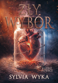 Zły wybór - Sylvia Wyka - ebook