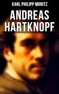 Andreas Hartknopf - Karl Philipp Moritz - ebook