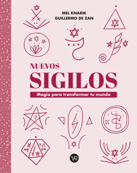 Nuevos sigilos - Mel Knarik y Guillermo De Zan - ebook