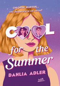 Cool for the Summer - Dahlia Adler - ebook + audiobook + książka