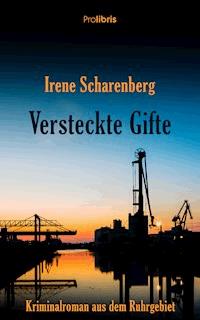 Versteckte Gifte - Irene Scharenberg - ebook