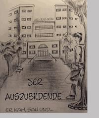 Der Auszubildende - Neil Nilas Grün - ebook