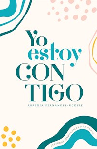 Yo estoy contigo - Arsenia Fernández Uckele - ebook