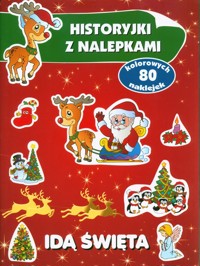 Idą święta Historyjki z nalepkami - Peteja Małgorzata - książka