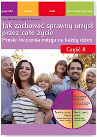 Jak zachować sprawny umysł przez całe życie  Część 2 - Haralambie Dana, Rademachers Regina - książka