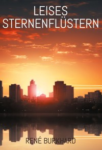 Leises Sternenflüstern - René Burkhard - ebook